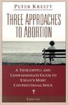Three Approaches to Abortion: A Thoughtful and Compassionate Guide to Today's Most Controversial Issue - 圖片 1