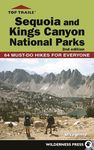 Top Trails: Sequoia and Kings Canyon National Parks: 64 Must-Do Hikes for Everyone - 圖片 1