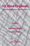 Six Blind Elephants Volume I: Understanding Ourselves and Each Other - 圖片 1