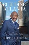 Building Atlanta: How I Broke Through Segregation to Launch a Business Empire - 圖片 1
