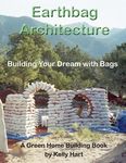 Earthbag Architecture: Building Your Dream with Bags - 圖片 1