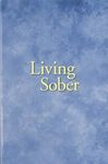 Living Sober Trade Edition - 圖片 1