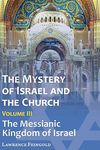 The Mystery of Israel and the Church, Vol. 3: The Messianic Kingdom of Israel - 圖片 1
