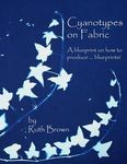 Cyanotypes on Fabric: A blueprint on how to produce ... blueprints! - 圖片 1