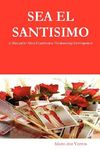 SEA EL SANTISIMO - A Manual for Misa Espiritual & Mediumship Development - 圖片 1