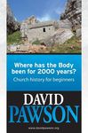 Where has the Body been for 2000 years?: Church History for beginners - 圖片 1