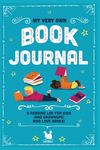 My Very Own Book Journal: A reading log for kids (and grownups) who love books - 圖片 1