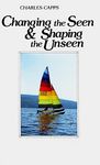Changing the Seen and Shaping the Unseen - 圖片 1