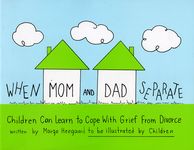 When Mom and Dad Separate: Children Can Learn to Cope with Grief from Divorce - 圖片 1