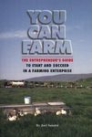 You Can Farm: The Entrepreneur's Guide to Start and Succeed in a Farm Enterprise - 圖片 1