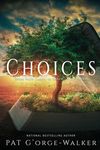Choices: Standing in the Gap or Standing in God's Way? Book 6 - 圖片 1