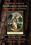 The [black] America's Handbook for the Survival through the 21st Century: The Forgotten Truth about Racism, Vol.1 Final Edition - 圖片 1
