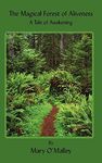 The Magical Forest of Aliveness: An Allegory of Awakening - 圖片 1