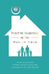 Positive Parenting in the Muslim Home - 圖片 1