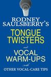 Rodney Saulsberry's Tongue Twisters and Vocal Warm-Ups: With Other Vocal-Care Tips - 圖片 1