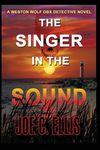 The Singer in the Sound: A Weston Wolf Outer Banks Detective Novel - 圖片 1