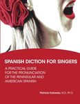 Spanish Diction for Singers: A Guide to the Pronunciation of Peninsular and American Spanish - 圖片 1