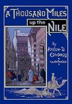 A Thousand Miles up the Nile: Fully Illustrated Second Edition - 圖片 1