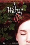 Waking Rose: A Fairy Tale Retold - 圖片 1