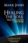 Healing the Soul: Pluto, Uranus and the Lunar Nodes - 圖片 1