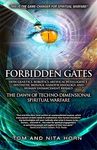 Forbidden Gates: How Genetics, Robotics, Artificial Intelligence, Synthetic Biology, Nanotechnology, & Human Enhancement Herald The Dawn Of Techno-Dim - 圖片 1