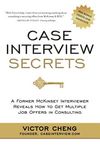 Case Interview Secrets: A Former McKinsey Interviewer Reveals How to Get Multiple Job Offers in Consulting - 圖片 1