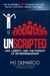 Unscripted: Life, Liberty, and the Pursuit of Entrepreneurship - 圖片 1