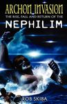 Archon Invasion: The Rise, Fall and Return of the Nephilim - 圖片 1