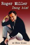 Roger Miller: Dang Him! - 圖片 1