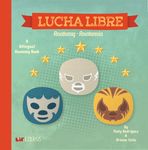 Lucha Libre: Anatomy / Anatomía (Bilingual: English/ Spanish): A Bilingual Anatomy Book - 圖片 1