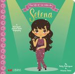 The Life of / La Vida de Selena: A Bilingual Picture Book Biography - 圖片 1
