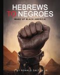 Hebrews to Negroes: Wake Up Black America! - 圖片 1