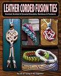 Leather Corded Fusion Ties: Knotted, Braided & Sinneted Bracelets, Necklaces & Pendants - 圖片 1