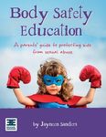 Body Safety Education: A parents' guide to protecting kids from sexual abuse - 圖片 1