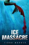 Ice Massacre - 圖片 1