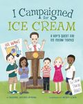 I Campaigned for Ice Cream: A Boy's Quest for Ice Cream Trucks - 圖片 1