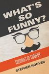 What's So Funny? Theories of Comedy - 圖片 1