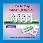 How to Play Mah Jongg: The Quick and Easy Guide to the American Game - 圖片 1