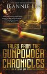 Tales from the Gunpowder Chronicles: A collection of Opium War steampunk novellas - 圖片 1