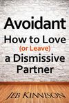 Avoidant: How to Love (or Leave) a Dismissive Partner - 圖片 1
