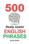 500 Really Useful English Phrases: Intermediate to Fluency - 圖片 1