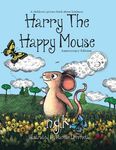 Harry The Happy Mouse: Teaching children to be kind to each other. - 圖片 1