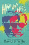 High White Notes: The Rise and Fall of Gonzo Journalism - 圖片 1