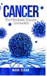 Cancer: The Metabolic Disease Unravelled - 圖片 1