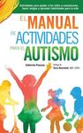 El Manual de Actividades para el Autismo: Actividades para ayudar a los niños a comunicarse, hacer amigos y aprender habilidades para la vida - 圖片 1