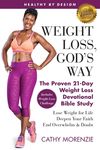 Healthy by Design: Weight Loss, God's Way: The Proven 21-Day Weight Loss Devotional Bible Study - Lose Weight for Life, Deepen Your Faith, End Overwhe - 圖片 1