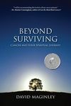 Beyond Surviving: Cancer and Your Spiritual Journey - 圖片 1