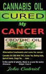Cannabis Oil Cured My Cancer: Magic Medicine - 圖片 1