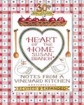 Heart of the Home: Notes from a Vineyard Kitchen 30th Anniversary Edition - 圖片 1