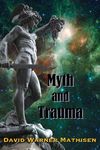 Myth and Trauma: Higher Self, Ancient Wisdom, and their Enemies - 圖片 1